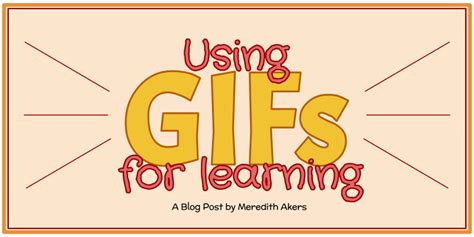 learning objectives gif|Using GIFs for Learning – Meredith Akers.
